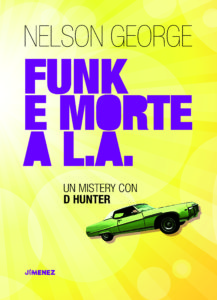 Funk e morte a L.A.