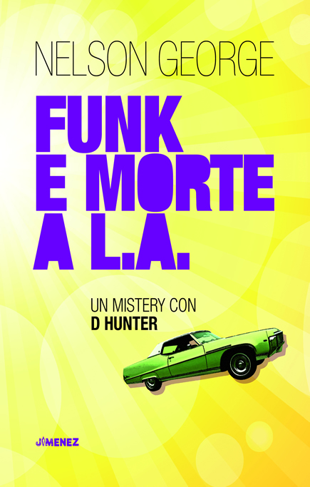 funk e morte a L.A.