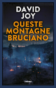 queste montagne bruciano