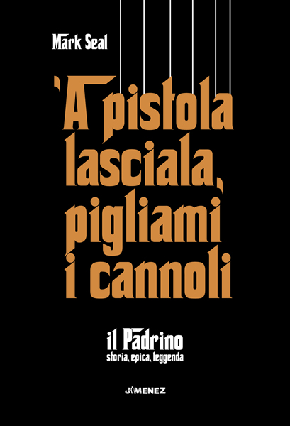 A pistola lasciala pigliami i cannoli