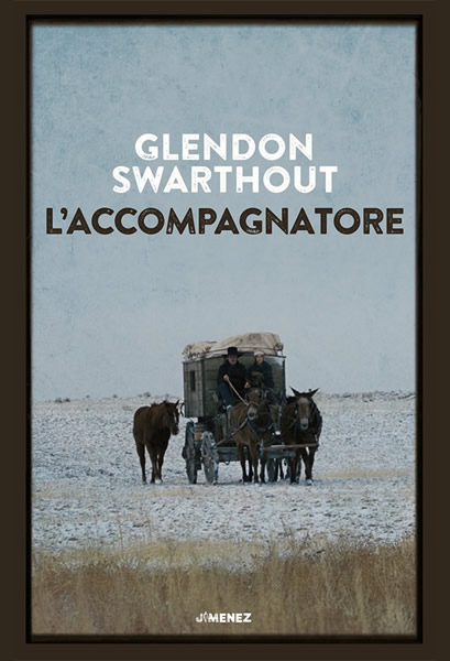 L’accompagnatore – Glendon Swarthout