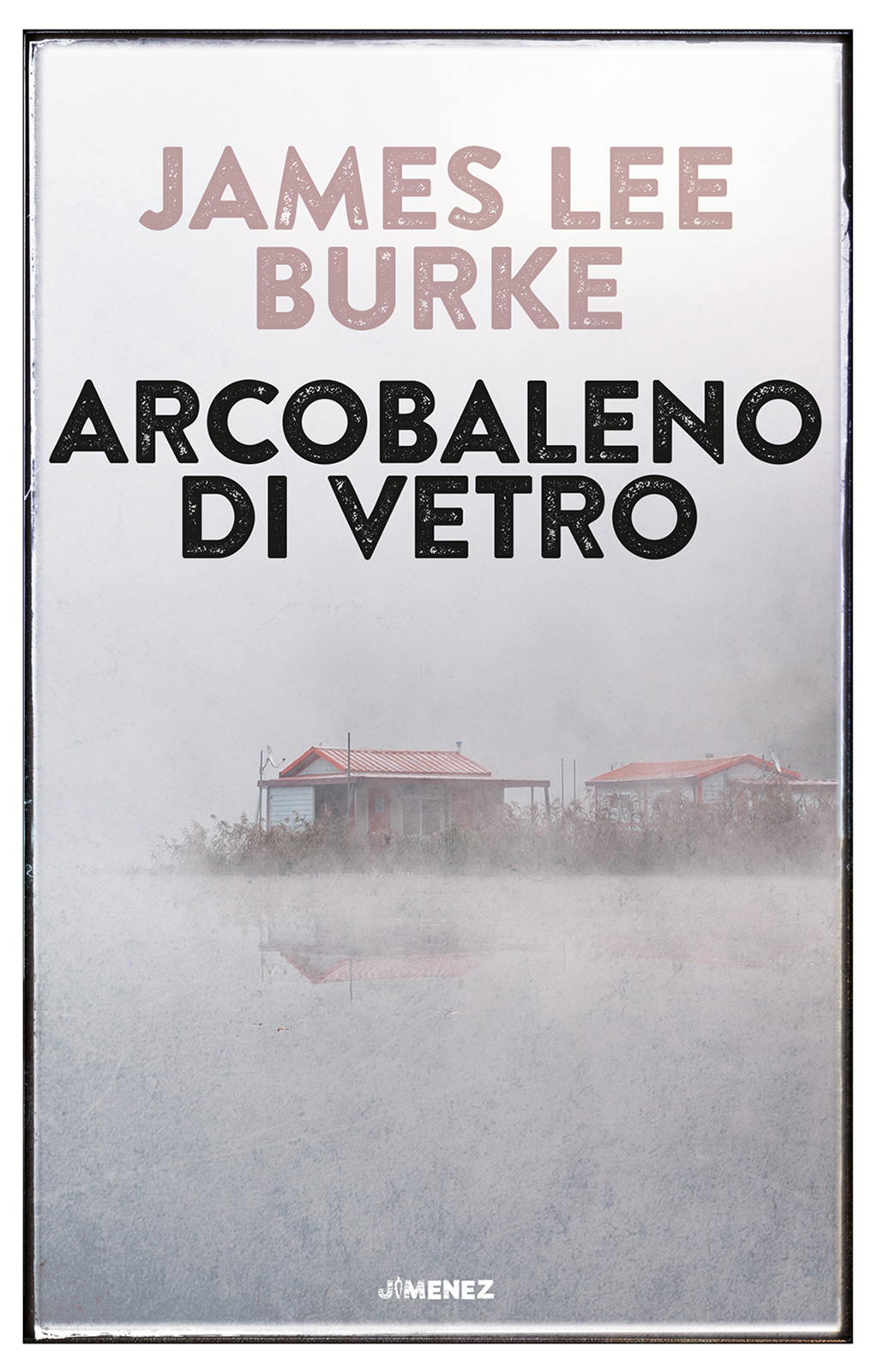 Arcobaleno-di-vetro-James-Lee-Burke