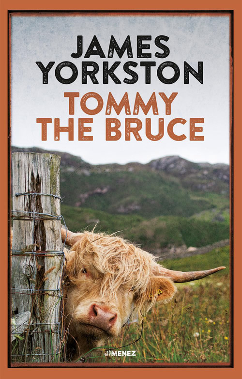 Tommy the Bruce – James Yorkston
