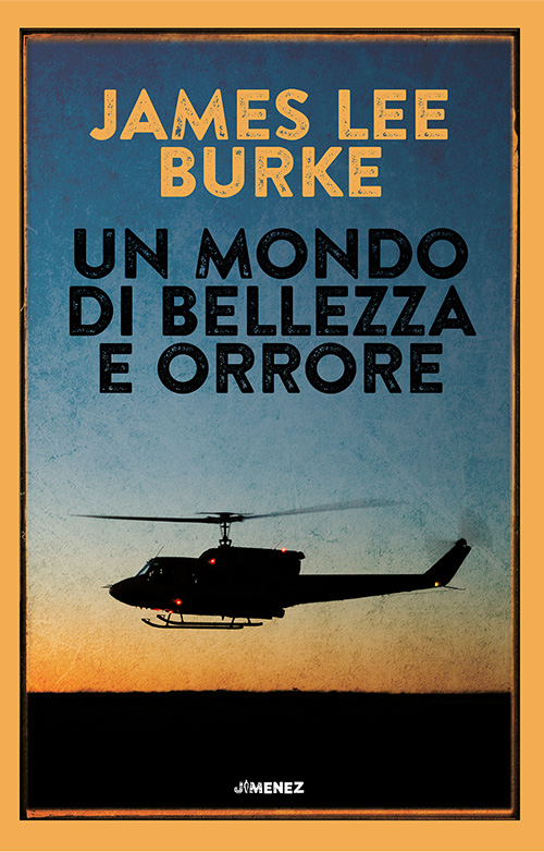 Un mondo di bellezza e orrore – James Lee Burke