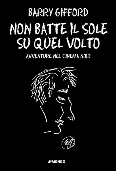 Non batte il sole su quel volto